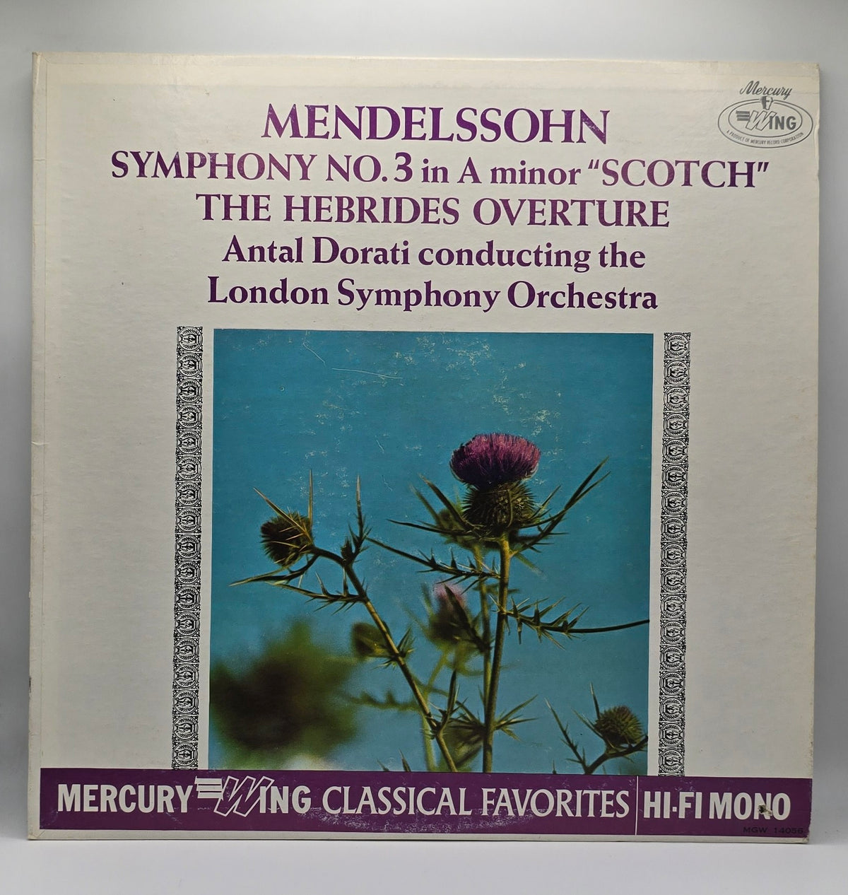 Mendelssohn*, Antal Dorati Conducting The London Symphony Orchestra - Symphony No. 3 In A Minor, Opus 56 ("Scotch") / The Hebrides Overture (LP) (Très bon état (VG+))