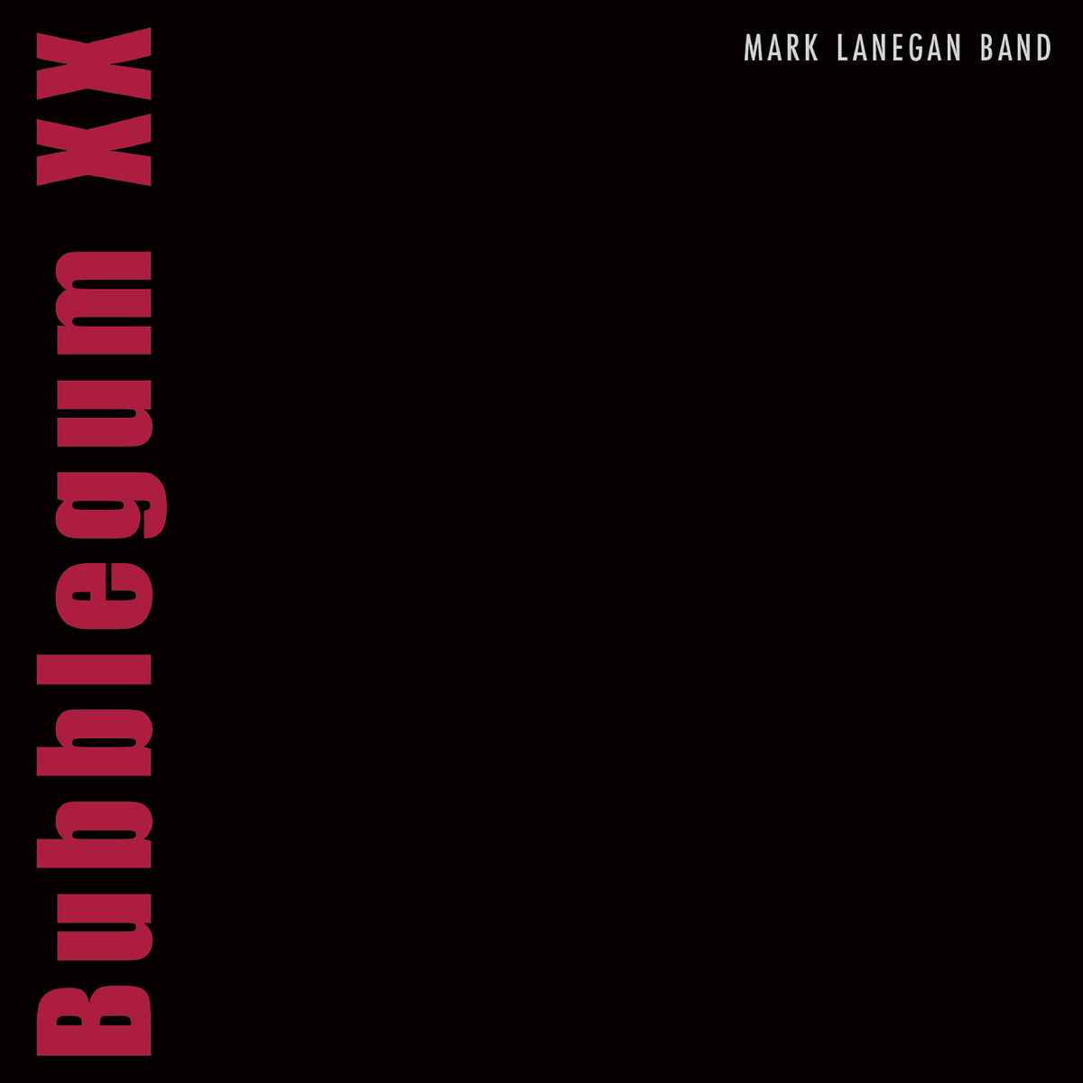 Mark Lanegan Band – Bubblegum XX  (Gatefold) [2LP]